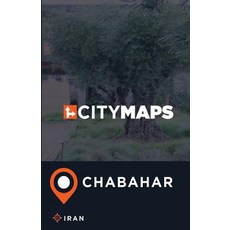 City Maps Chabahar Iran Paperback, Createspace Independent Publishing Platform