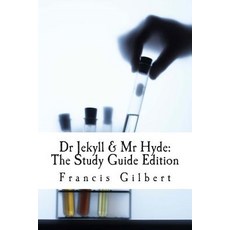 Dr Jekyll and Mr Hyde: The Study Guide Edition Paperback, Createspace Independent Publishing Platform