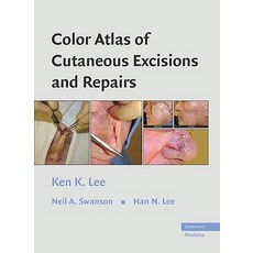 Color Atlas of Cutaneous Excisions and Repairs Hardcover, Cambridge University Press