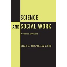 Science and Social Work: A Critical Appraisal Hardcover, Columbia University Press