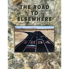The Road to Elsewhere Paperback, 2nd Tier Publishing