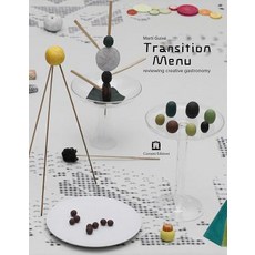 Marti Guixe Transition Menu: Reviewing Creative Gastronomy Paperback, Corraini Editore