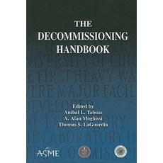 The Decommissioning Handbook [With CDROM] Hardcover, American Society of Mechanical Engineers