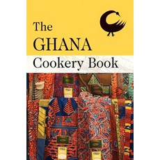 The Ghana Cookery Book Paperback, Jeppestown Press