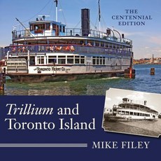 Trillium and Toronto Island Paperback, Dundurn Group (CA)