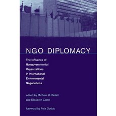 NGO Diplomacy: The Influence of Nongovernmental Organizations in International Environmental Negotiations Paperback, Mit Press