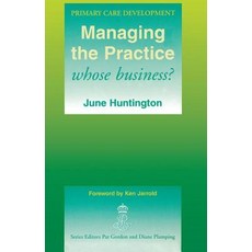 Managing the Practice: Whose Business: Whose Business Paperback, Taylor & Francis Us