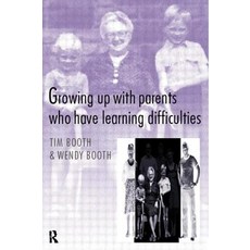Growing Up with Parents Who Have Learning Difficulties Paperback, Routledge