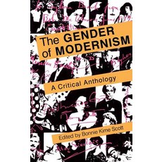Gender of Modernism: A Critical Anthology Hardcover, Indiana University Press