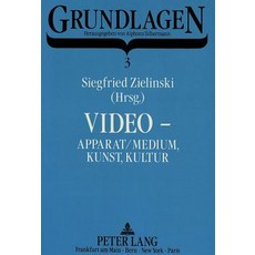 Video - Apparat/Medium Kunst Kultur: Ein Internationaler Reader Paperback, Peter Lang Gmbh, Internationaler Verlag Der W