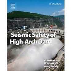 Seismic Safety of High Arch Dams Hardcover, Academic Press