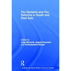 Tax Systems and Tax Reforms in South and East Asia Paperback, Routledge