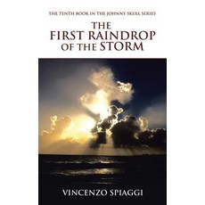The First Raindrop of the Storm Paperback, Authorhouse