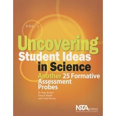 Uncovering Student Ideas in Science Vol. 3: Another 25 Formative Assessment Probes Paperback, Corwin Publishers