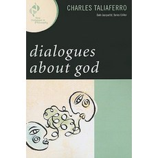 Dialogues about God Paperback, Rowman & Littlefield Publishers