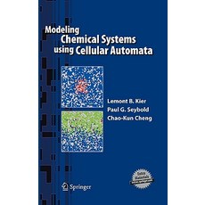 Modeling Chemical Systems Using Cellular Automata Hardcover, Springer