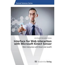 Interface for Web Interaction with Microsoft Kinect Sensor Paperback, AV Akademikerverlag