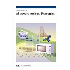 Microwave Assisted Proteomics: Rsc Hardcover, Royal Society of Chemistry