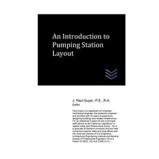 An Introduction to Pumping Station Layout Paperback, Createspace Independent Publishing Platform