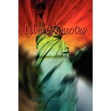Liberty Quotes Paperback, Authorhouse