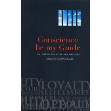 Conscience Be My Guide: An Anthology of Prison Writings Paperback, Zed Books