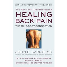 Healing Back Pain: The Mind-Body Connection Mass Market Paperbound, Grand Central Life & Style