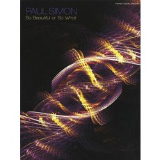 Paul Simon: So Beautiful or So What Paperback, Music Sales