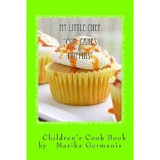 I Can Cook: "Cup Cakes and Muffins" Paperback, Createspace Independent Publishing Platform