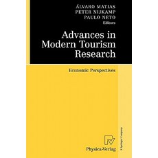 Advances in Modern Tourism Research: Economic Perspectives Paperback, Physica-Verlag