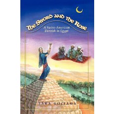 The Sword and the Rose Hardcover, Xlibris Corporation