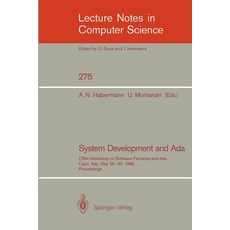 System Development and ADA: Crai Workshop on Software Factories and ADA Capri Italy May 26-30 1986 Proceedings Paperback, Springer