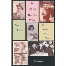 A Child Has No Voice Paperback, Createspace