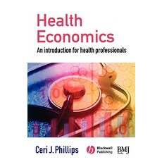 Health Economics: An Introduction for Health Professionals Paperback, Bmj Publishing Group