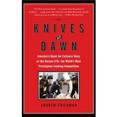Knives at Dawn: America's Quest for Culinary Glory at the Bocuse D'Or the World's Most Prestigious Cooking Competition Paperback, Free Press