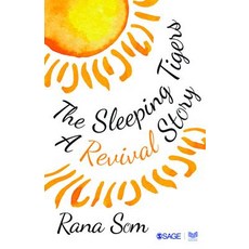 The Sleeping Tigers: A Revival Story Paperback, Sage Publications Pvt. Ltd