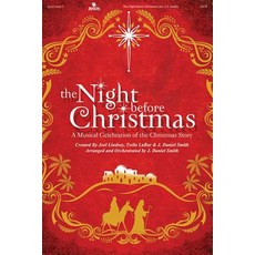 The Night Before Christmas -SATB: A Musical Celebration of the Christmas Story Paperback, Benson Music Group (Choral)