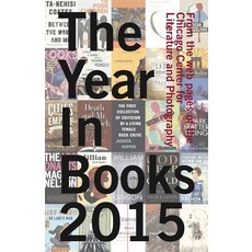 Cclap's the Year in Books 2015 Paperback, Chicago Center for Literature and Photography