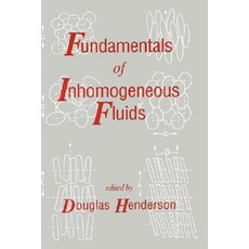 Fundamentals of Inhomogeneous Fluids Hardcover, CRC Press