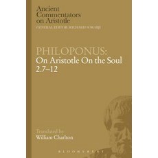 Philoponus: On Aristotle on the Soul 2.7-12 Paperback, Bloomsbury Publishing PLC