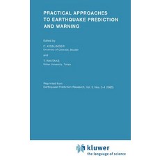 Practical Approaches to Earthquake Prediction and Warning Hardcover, Springer