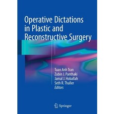 Operative Dictations in Plastic and Reconstructive Surgery Paperback, Springer