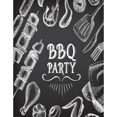 BBQ Party Paperback, Createspace Independent Publishing Platform