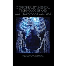 Corporeality Medical Technologies and Contemporary Culture Hardcover, Birkbeck Law Press