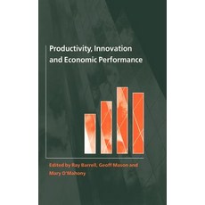 Productivity Innovation and Economic Performance Hardcover, Cambridge University Press