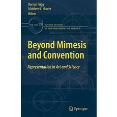 Beyond Mimesis and Convention: Representation in Art and Science Hardcover, Springer