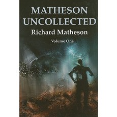 Matheson Uncollected Volume 1 Hardcover, Gauntlet Press