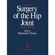Surgery of the Hip Joint: Volume II Paperback, Springer