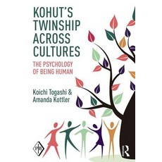 Kohut's Twinship Across Cultures: The Psychology of Being Human Paperback, Routledge