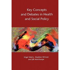 Key Concepts and Debates in Health and Social Policy Paperback, Open University Press