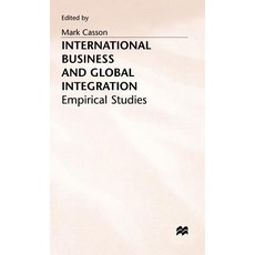 International Business and Global Integration: Empirical Studies Hardcover, Palgrave MacMillan